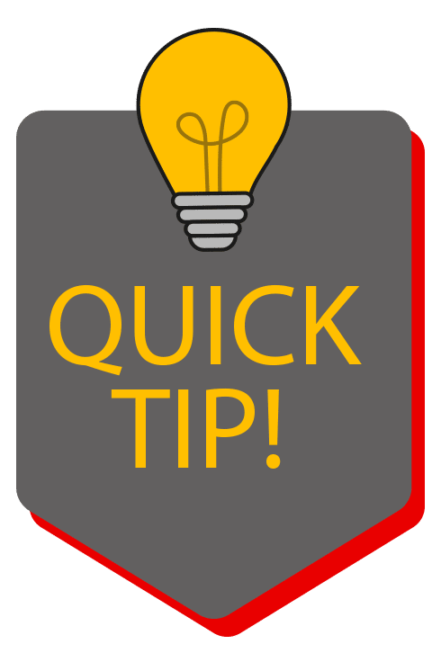 Quick Tips